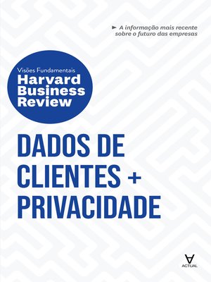 cover image of HBR Dados de Clientes e Privacidade